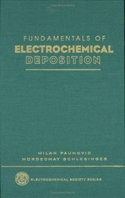 Fundamentals of Electrochemical Deposition 1st 9780471168201 Front Cover