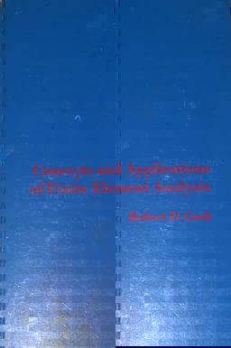Concepts and Applications of Finite Element Analys Is