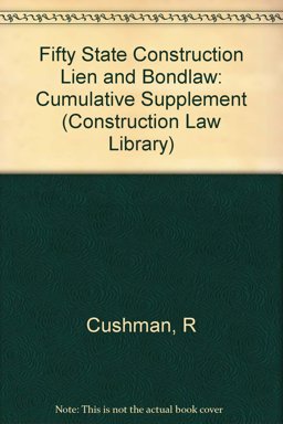 Fifty State Construction Lien and Bond Law - 1996 Cumulative Supplement