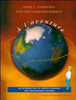 L'Aventure An Introduction to French Language and Francophone Cultures  9780471177203 Front Cover