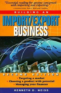 Building an Import/Export Business 2nd 9780471177876 Front Cover