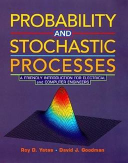 Probability and Stochastic Processes A Friendly Introduction for Electrical and Computer Engineers  9780471178378 Front Cover