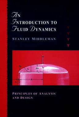 Introduction to Fluid Dynamics Principles of Analysis and Design  9780471182092 Front Cover