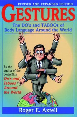 Gestures The Do's and Taboos of Body Language Around the World 2nd 9780471183426 Front Cover
