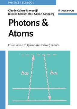 Photons and Atoms Introduction to Quantum Electrodynamics  9780471184331 Front Cover