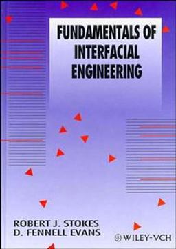 Fundamentals of Interfacial Engineering  9780471186472 Front Cover