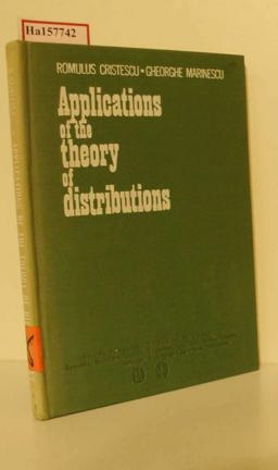 Applications of the Theory of Distributions 99th 1973 9780471187585 Front Cover