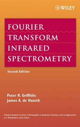 Fourier Transform Infrared Spectrometry 2nd 2007 9780471194040 Front Cover
