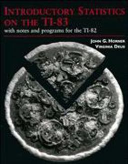 Introductory Statistics on the Ti-83 With Notes and Programs for the Ti-82 3rd 9780471198550 Front Cover