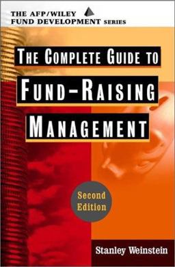 Complete Guide to Fundraising Management (AFP/Wiley Fund Development Series) 2nd 9780471200192 Front Cover