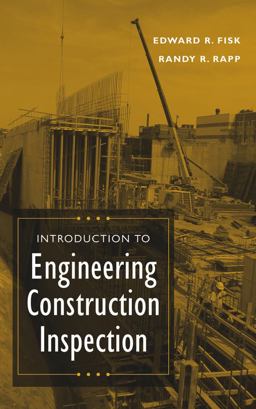 Introduction to Engineering Construction Inspection  9780471201670 Front Cover