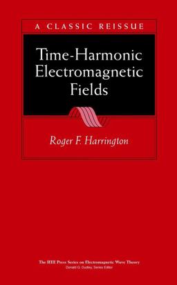 Time-Harmonic Electromagnetic Fields 2nd 9780471208068 Front Cover