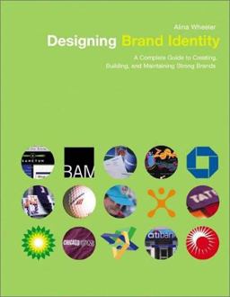 Designing Brand Identity A Complete Guide to Creating, Building, and Maintaining Strong Brands  9780471213260 Front Cover