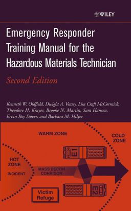 Emergency Responder Training Manual for the Hazardous Materials Technician 2nd 9780471213871 Front Cover