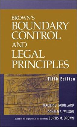 Brown's Boundary Control and Legal Principles 5th 9780471215981 Front Cover