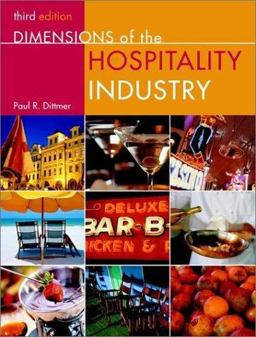 Dimensions of the Hospitality Industry