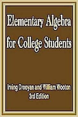 Elementary Algebra for College Students 3RD Editio N