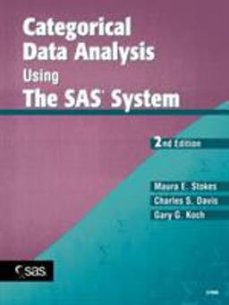 Categorical Data Analysis Using the SAS System 2nd 9780471224242 Front Cover