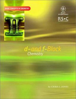 D- and F- Block Chemistry