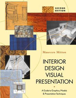 Interior Design Visual Presentation A Guide to Graphics, Models, and Presentation Techniques 2nd 9780471225522 Front Cover