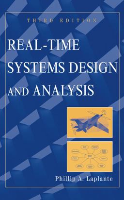 Real-Time Systems Design and Analysis 3rd 9780471228554 Front Cover
