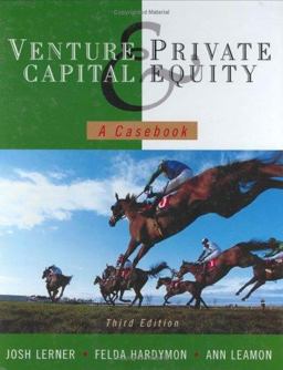 Venture Capital and Private Equity A Casebook 3rd 9780471230694 Front Cover