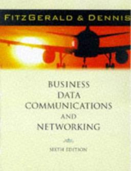 Business Data Communications and Networking 6th 9780471237983 Front Cover
