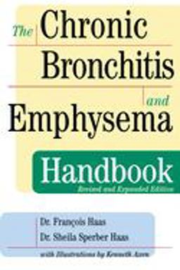 Chronic Bronchitis and Emphysema Handbook 2nd 9780471239956 Front Cover