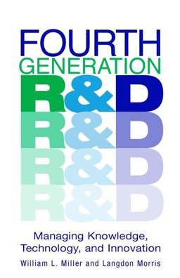 Fourth Generation R&amp;d Managing Knowledge, Technology, and Innovation  9780471240938 Front Cover