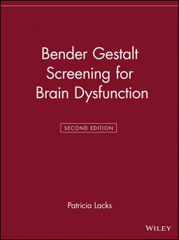 Bender Gestalt Screening for Brain Dysfunction 2nd 9780471242574 Front Cover