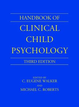Handbook of Clinical Child Psychology 3rd 9780471244066 Front Cover