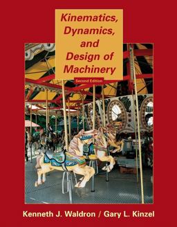Kinematics, Dynamics, and Design of Machinery 2nd 9780471244172 Front Cover