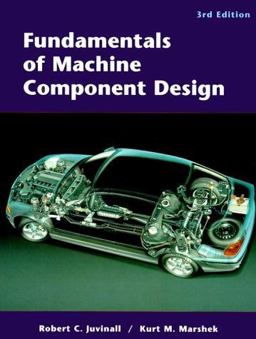 Fundamentals of Machine Component Design 3rd 9780471244486 Front Cover