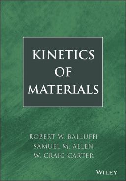 Kinetics of Materials  9780471246893 Front Cover