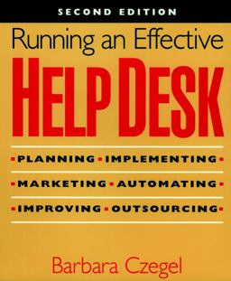 Running an Effective Help Desk 2nd 9780471248163 Front Cover