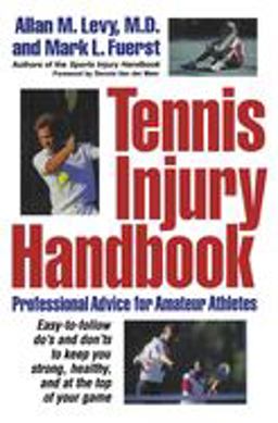 Tennis Injury Handbook Professional Advice for Amateur Athletes  9780471248545 Front Cover
