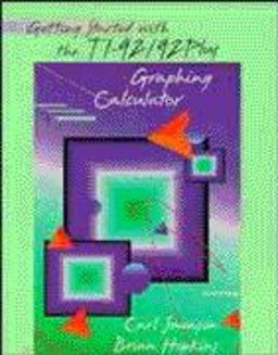 Getting Started with the TI-92/92 Plus Graphing Calculator