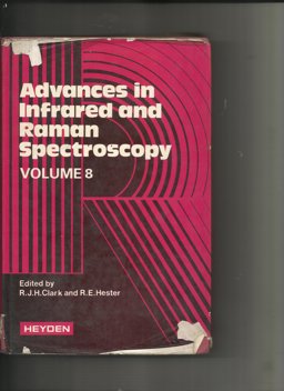 Advances in Infrared and Raman Spectroscopy Advances in Infrared and Raman Spectroscopy