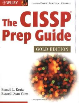 The CISSP Prep Guide