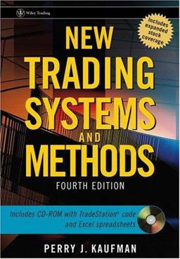 New Trading Systems and Methods 4th 9780471268475 Front Cover