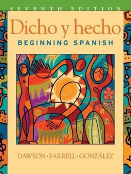 Dicho y Hecho Beginning Spanish 7th 9780471268864 Front Cover