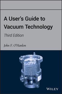 User's Guide to Vacuum Technology 3rd 2003 9780471270522 Front Cover