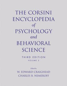 Corsini Encyclopedia of Psychology and Behavioral Science, Volume 2 3rd 9780471270812 Front Cover