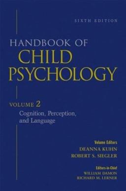 Handbook of Child Psychology, Cognition, Perception, and Language