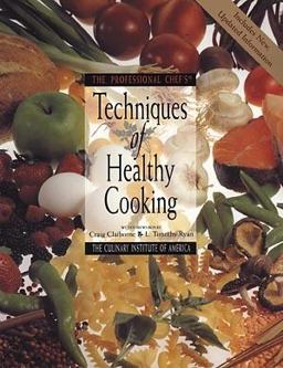 Professional Chef's Techniques of Healthy Cooking  9780471288367 Front Cover