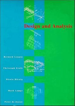 Design and Analysis Design and Analysis