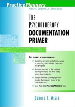 Psychotherapy Documentation Primer 1st 9780471289906 Front Cover