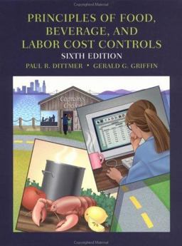 Principles of Food, Beverage and Labor Cost Controls For Hotels and Restaurants 6th 9780471293255 Front Cover