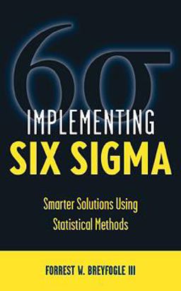 Implementing Six Sigma Smarter Solutions Using Statistical Methods 2nd 9780471296591 Front Cover