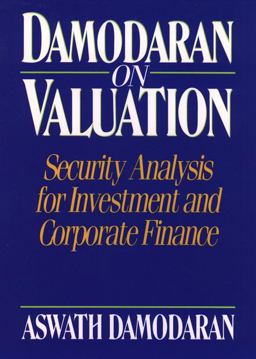 Damodaran on Valuation Security Analysis for Investment and Corporate Finance 1st 9780471304654 Front Cover